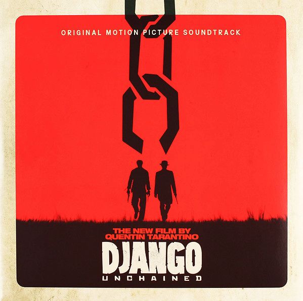 Django Unchained: Original Motion Picture Soundtrack