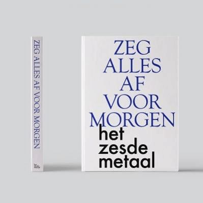 Zeg Alles Af Voor Morgen 