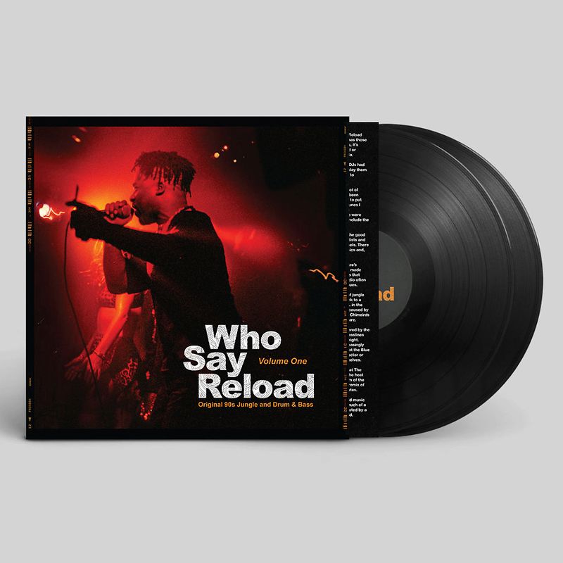 Who Say Reload Volume One (Original 90s Jungle and Drum & Bass)