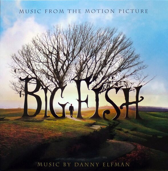 Big Fish (Music From The Motion Picture)