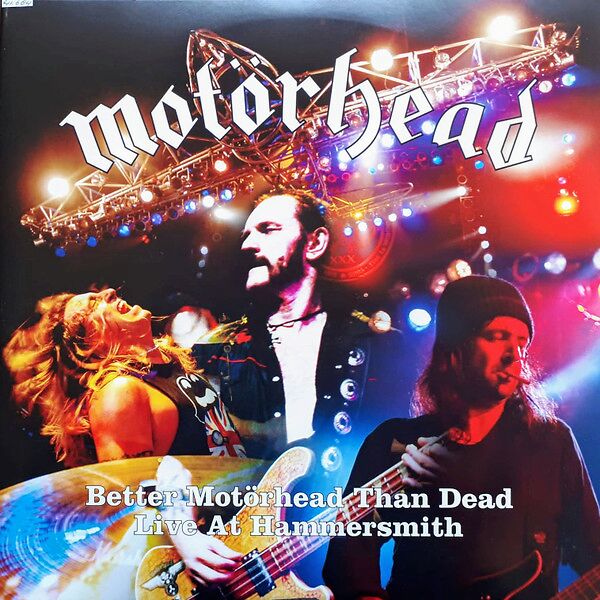 Better Motörhead Than Dead - Live At Hammersmith