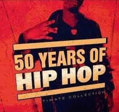 50 Years Of Hip Hop - The Ultimate Collection