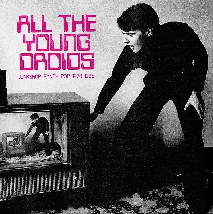 All The Young Droids: Junkshop Synth Pop 1978-1985 - Transparent Pink Vinyl