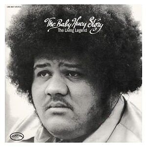 The Baby Huey Story (The Living Legend)