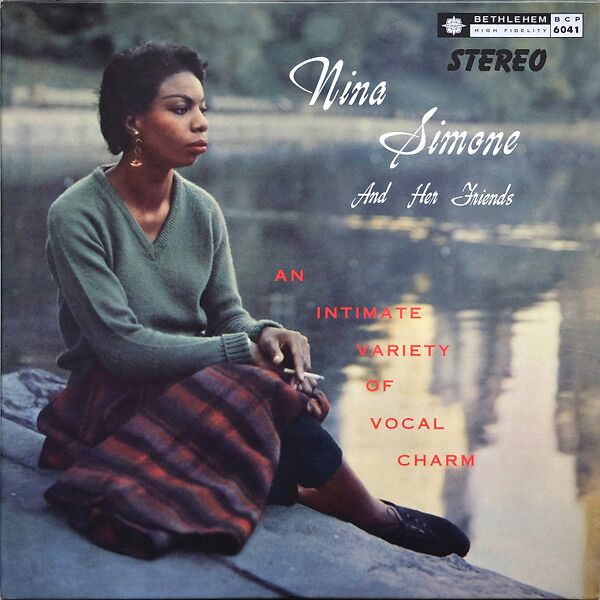 Nina Simone And Her Friends An Intimate Variety Of Vocal Charm