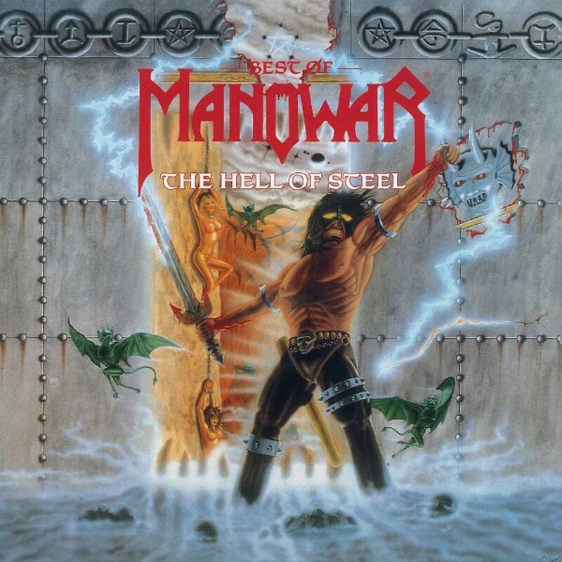 The Hell Of Steel - Best Of Manowar
