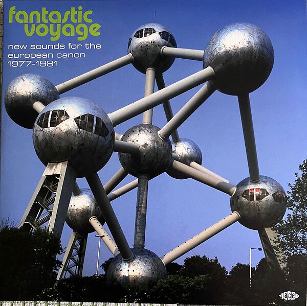 Fantastic Voyage (New Sounds For The European Canon 1977 - 1981)
