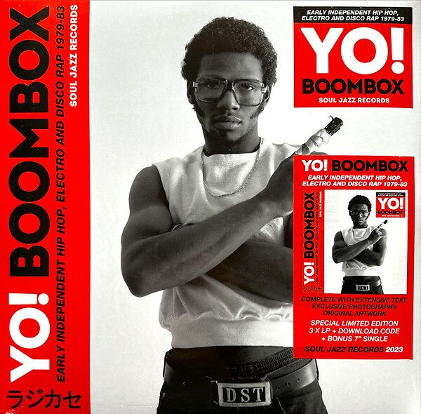 Yo! Boombox (Early Independent Hip Hop, Electro And Disco Rap 1979-83)