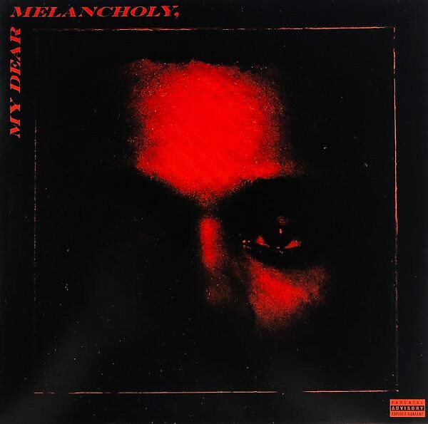 My Dear Melancholy,
