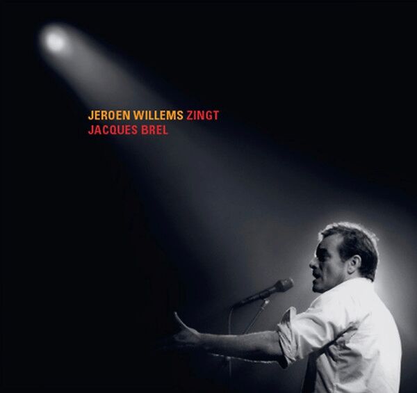 Jeroen Willems Zingt Jacques Brel