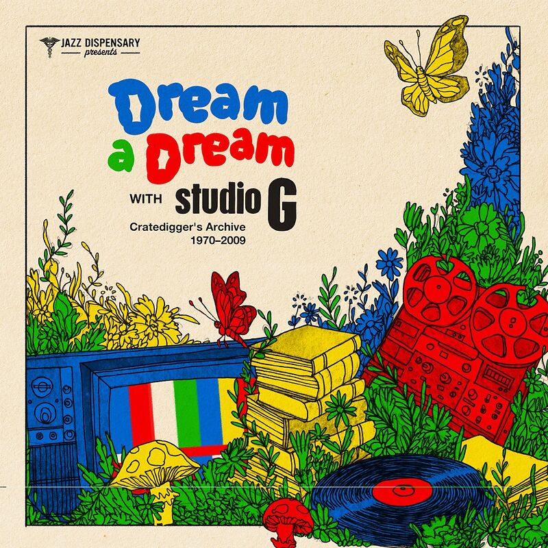 Dream A Dream With Studio G: Cratedigger's Archive (1970-2009)
