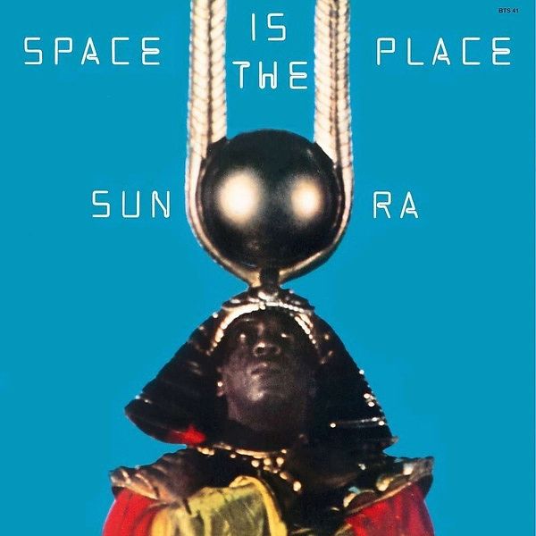 Space Is The Place