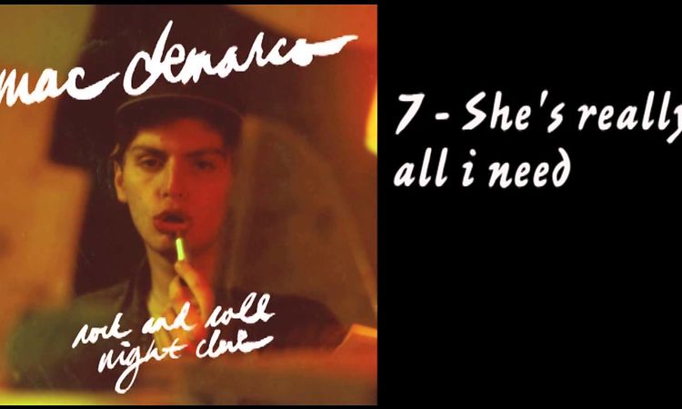 Mac Demarco Rock and Roll Night Club Full Album