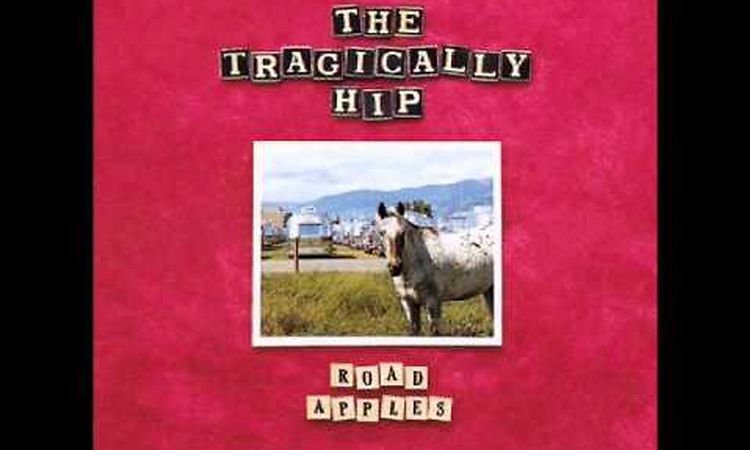 The Tragically Hip - On The Verge