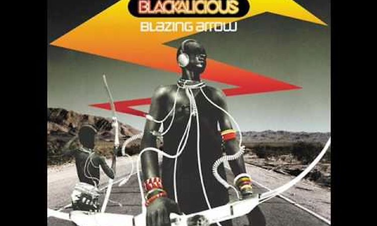 Blackalicious - Blazing Arrow