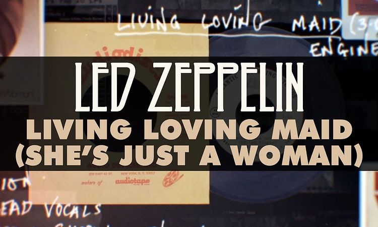 Led Zeppelin - Living Loving Maid (She's Just a Woman) (Official Audio)