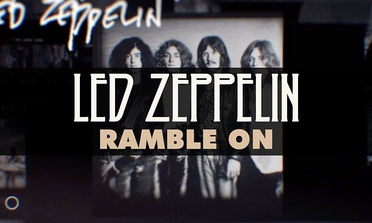 Led Zeppelin - Ramble On (Official Audio)