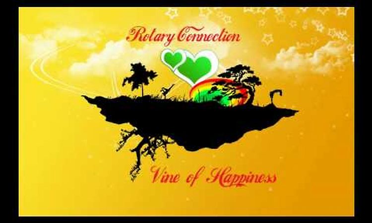 Rotary Connection - Vine of Happiness