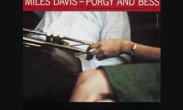 Miles Davis - Bess, You Is My Woman Now