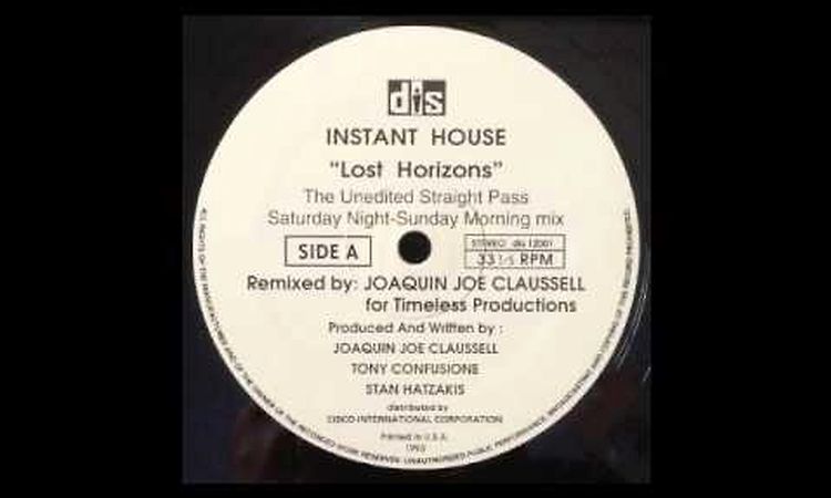 INSTANT HOUSE - Lost Horizons (The Unedited Straight Pass Saturday Night Sunday Morning Mix)