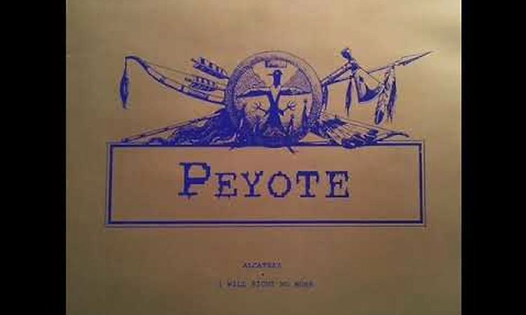 Peyote   Alcatraz