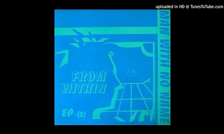 Man With No Name - From Within