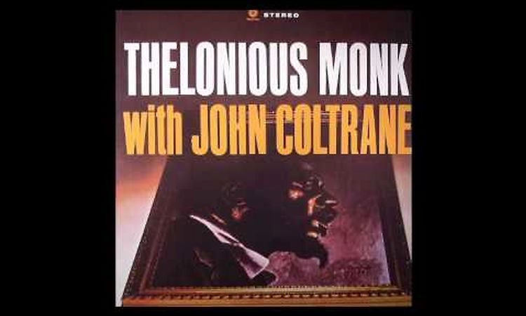 Expresión Latina Jazz: (1961) Telonious Monk & John Coltrane - Off minor