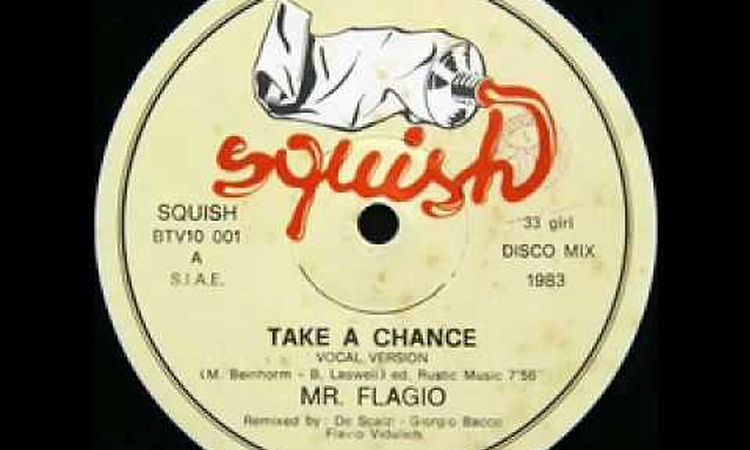 Mr. Flagio - Take a Chance (Italo-disco 1983)