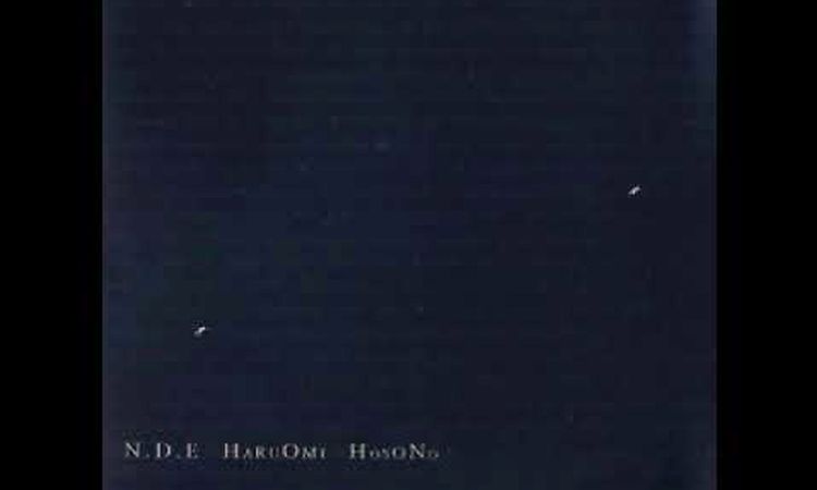 Haruomi Hosono - N. D. E - 6. ハイヤー・フライヤー