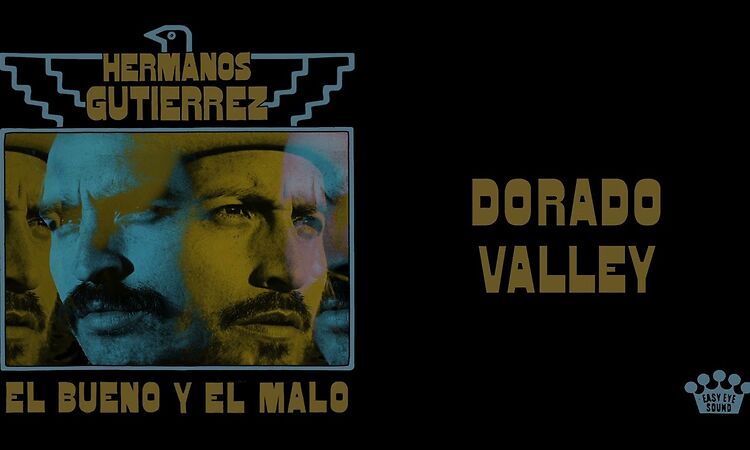 Hermanos Gutiérrez - Dorado Valley [Official Audio]