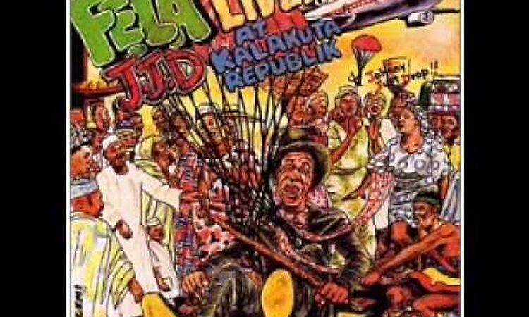 Fela Anikulapo Kuti & The Africa 70 - J.J.D.(Johnny Just Drop)