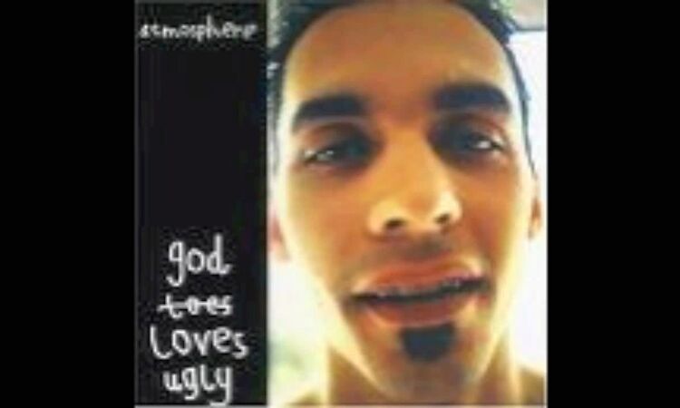 God Loves Ugly - Atmosphere