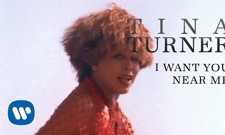 Tina Turner - I Want You Near Me (Official Music Video)