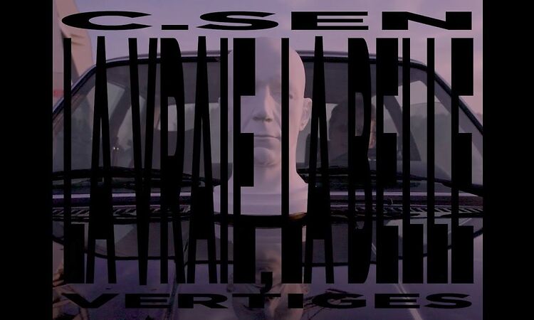 C.Sen - La Vraie, la Belle (official lyric video)