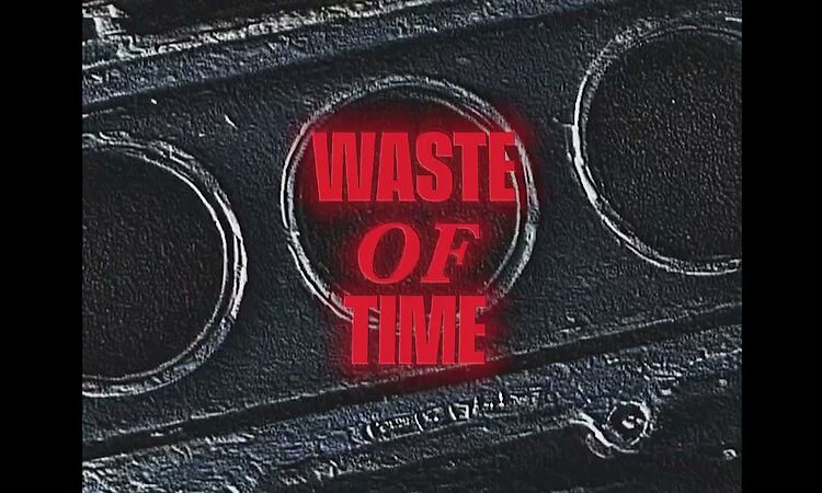 Black Leather Jacket - Waste Of Time (Official Lyric Video)