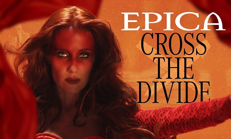Epica - Cross The Divide