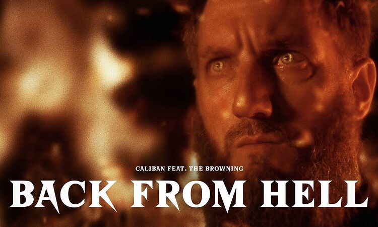 CALIBAN - Back From Hell (feat. The Browning) (OFFICIAL VIDEO)