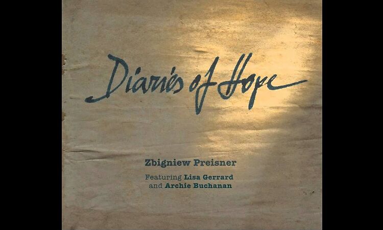 Zbigniew Preisner 'Diaries of Hope / Pamiętniki pisane nadzieją' - Dream / Marzenie -