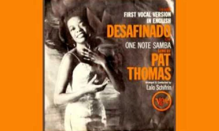 PAT THOMAS - Desafinado (1962) First Vocal Version in English!