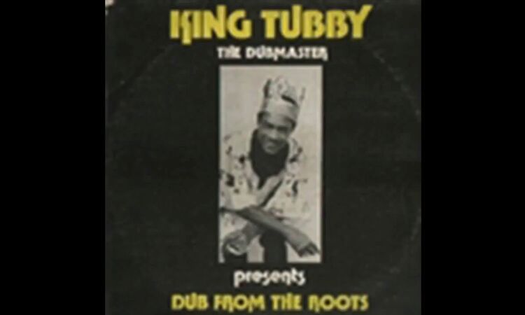 King Tubby - Dub From The Roots (Full Album) [Platinum Edition]