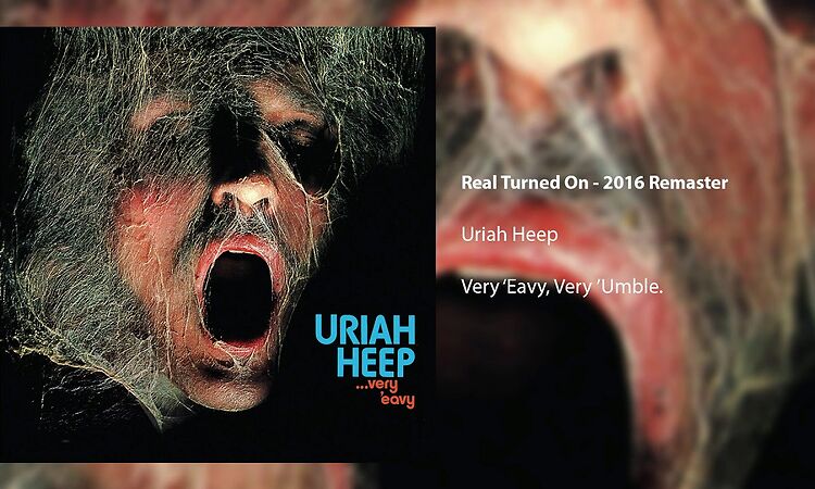 Uriah Heep - Real Turned On (Official Audio)