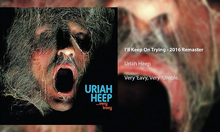 Uriah Heep - I'll Keep On Trying (Official Audio)