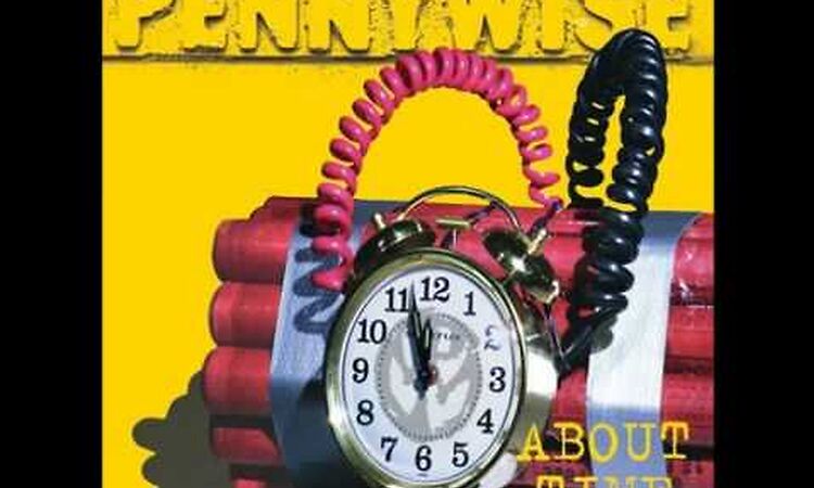 Pennywise - About Time (Full Album)
