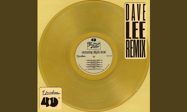 Come On Dance, Dance (Dave Lee Reprise)
