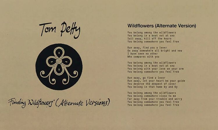 Tom Petty and the Heartbreakers - Wildflowers (Alternate Version) [Official Audio]