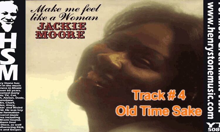 Old Time Sake - Jackie Moore