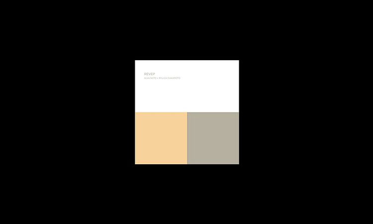 Alva Noto + Ryuichi Sakamoto – Revep