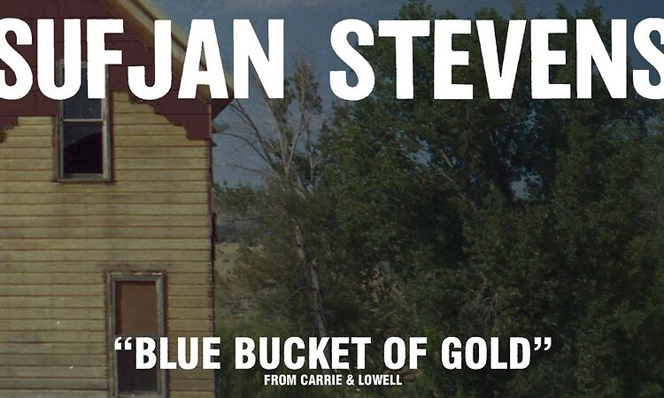 Sufjan Stevens, "Blue Bucket Of Gold" (Official Audio)
