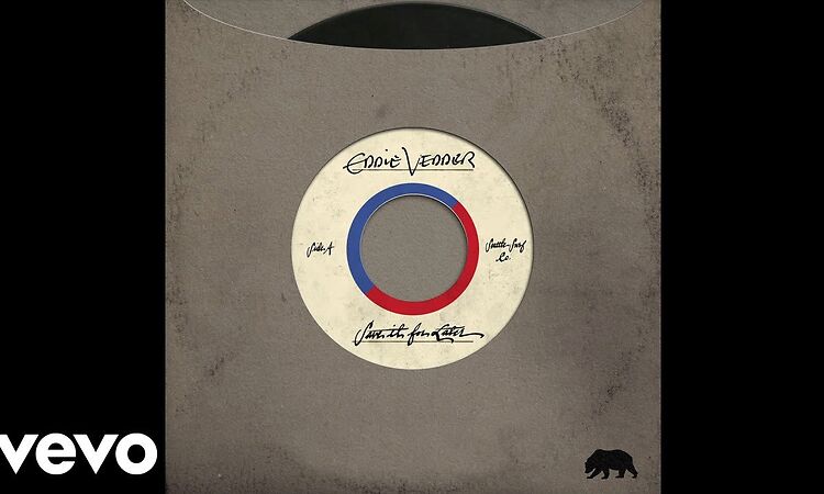 Eddie Vedder - Save It For Later (Official Audio)