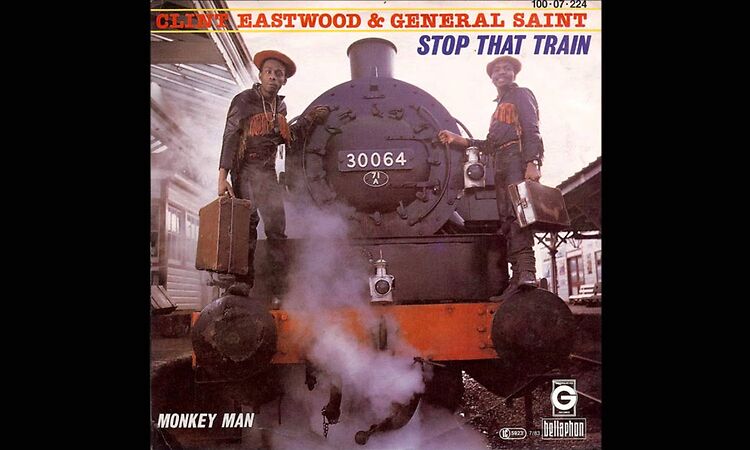 Clint Eastwood And General Saint   Stop That Train